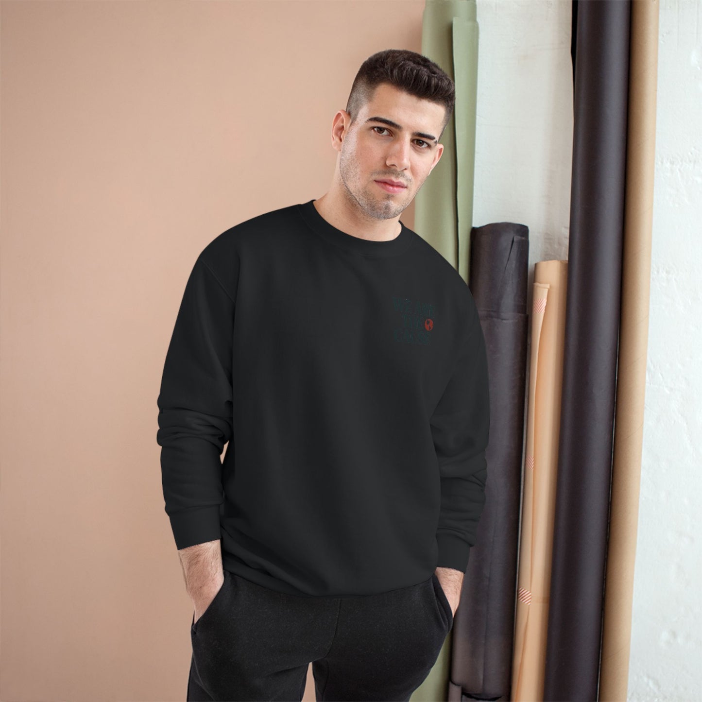 WE ARE THE CAUSE SWEATSHIRT