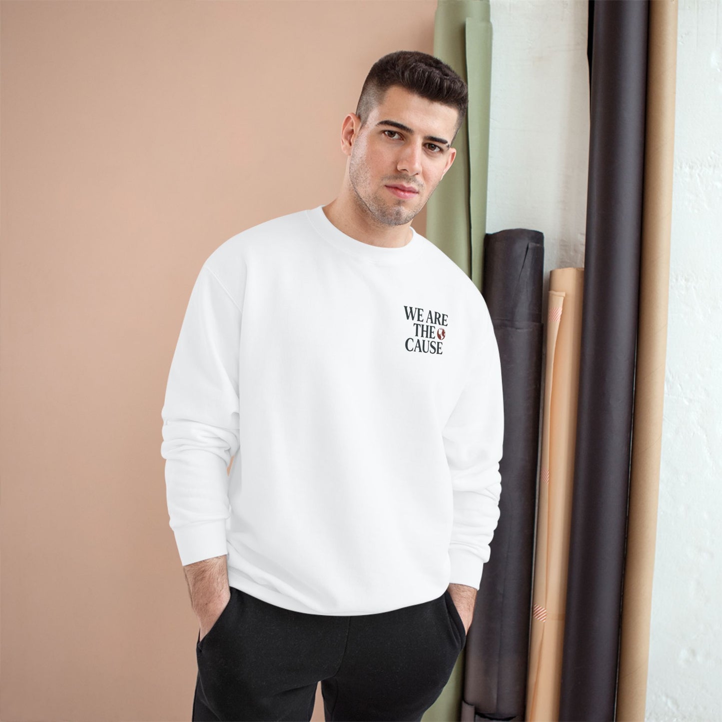 WE ARE THE CAUSE SWEATSHIRT
